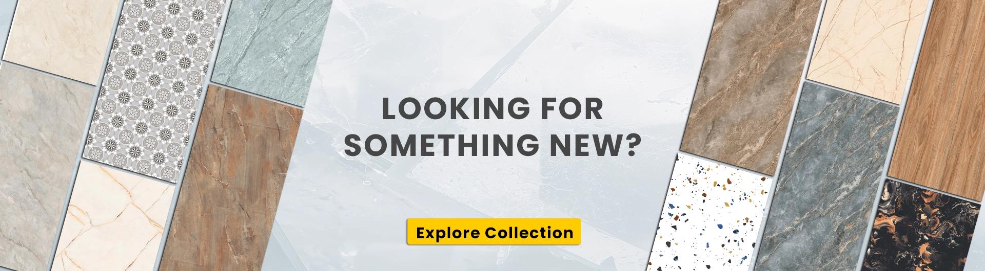  Looking for something new